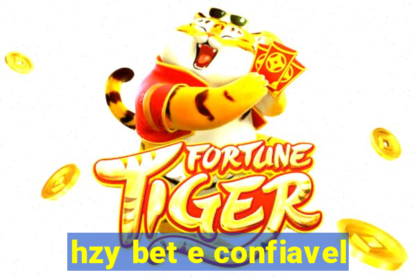 hzy bet e confiavel